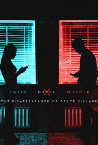 Swipe, Match, Murder: The Disappearance of Grace Millane