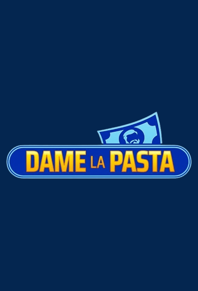 Dame la pasta