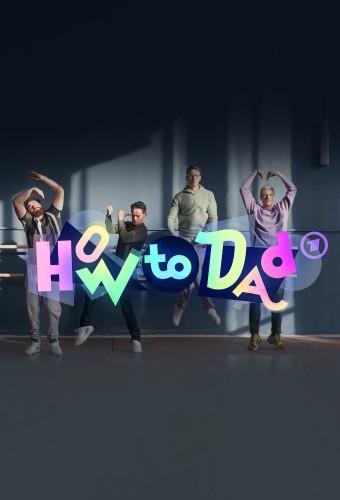 How to Dad