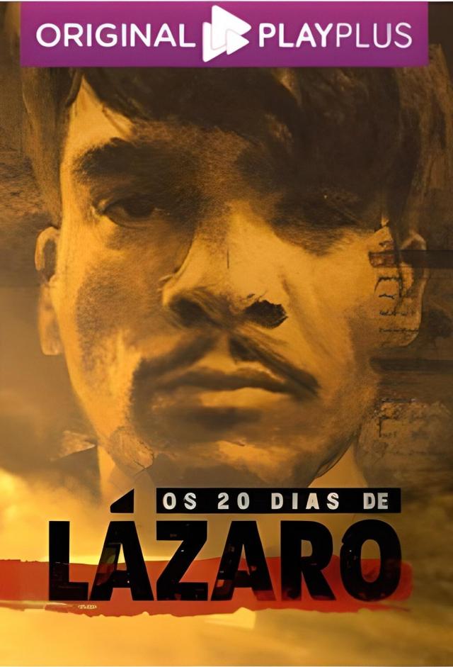 Os 20 dias de Lázaro