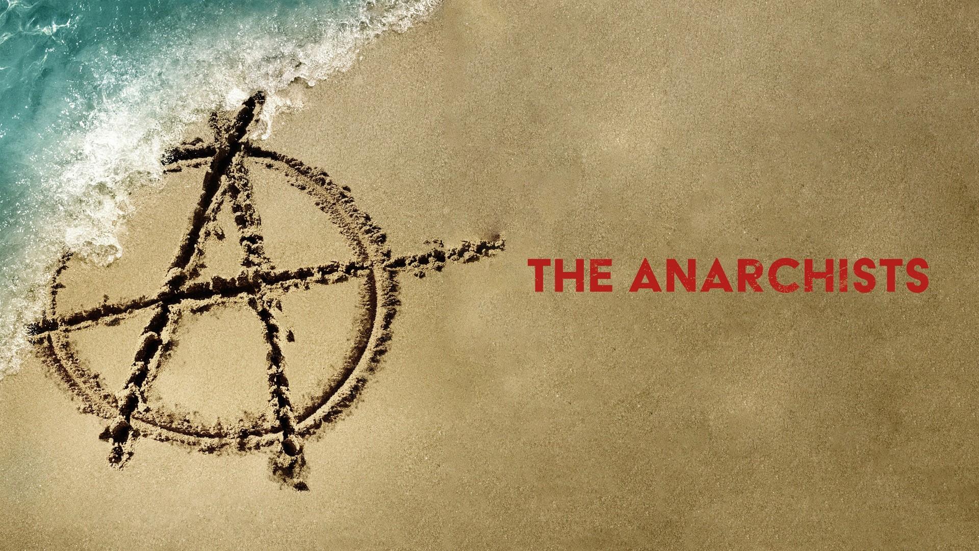 The Anarchists