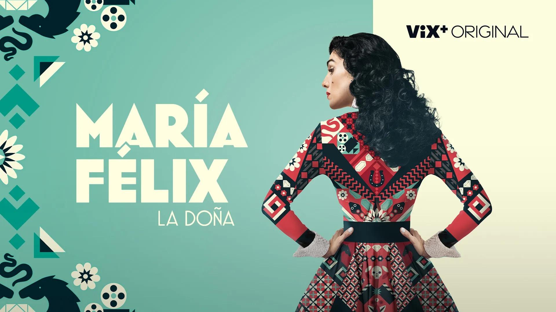 María Felix, La Doña