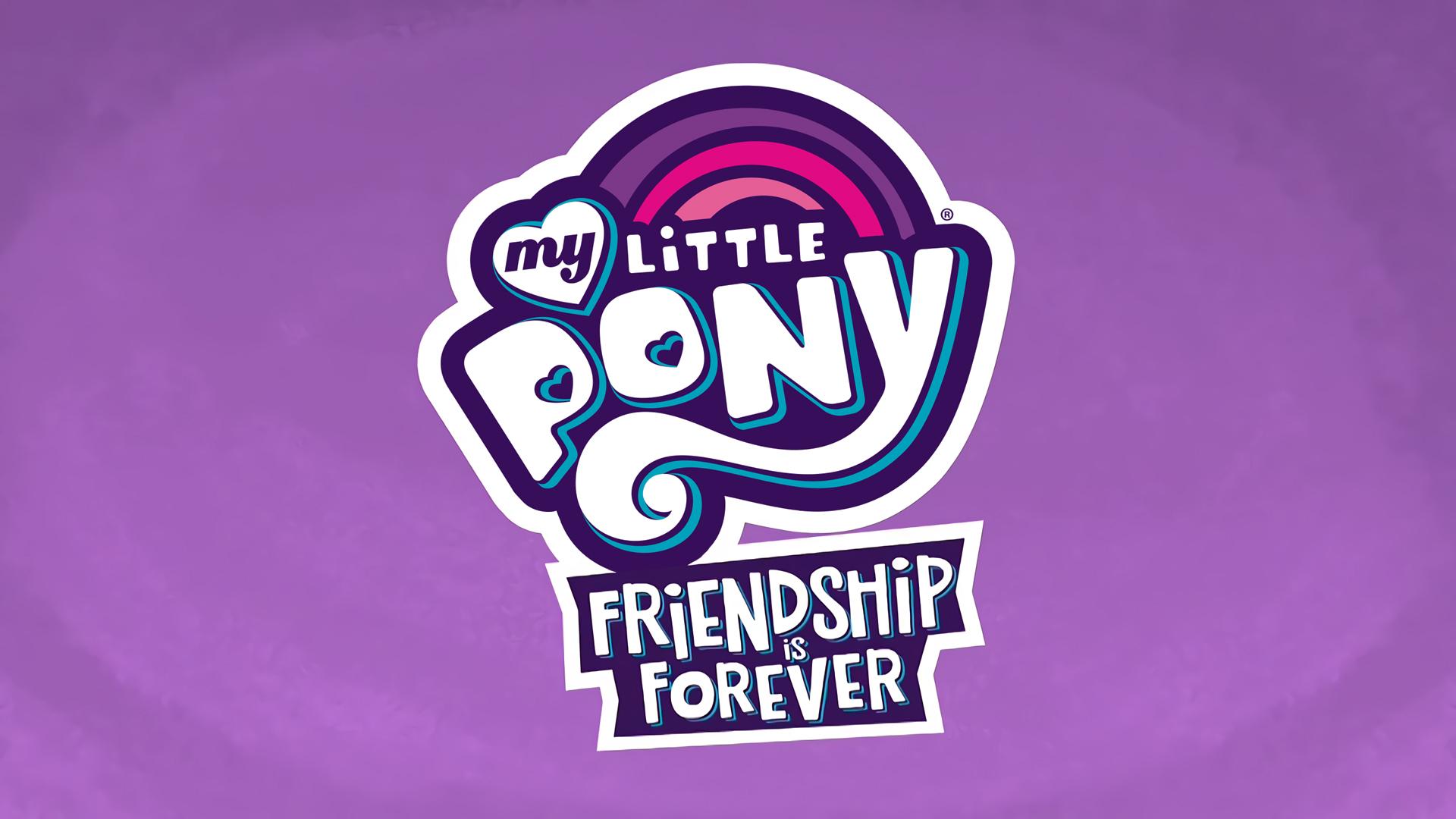 My Little Pony: Friendship is Forever