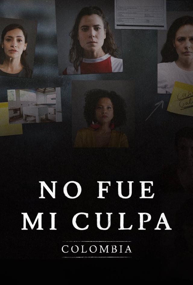 Not My Fault: Colombia