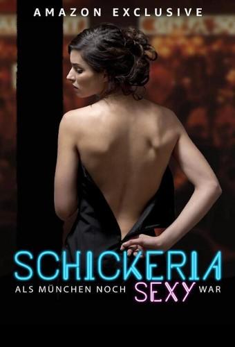Schickeria - Als München noch sexy war