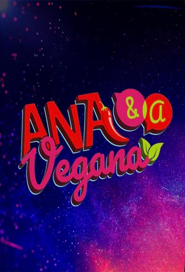 Ana & a Vegana