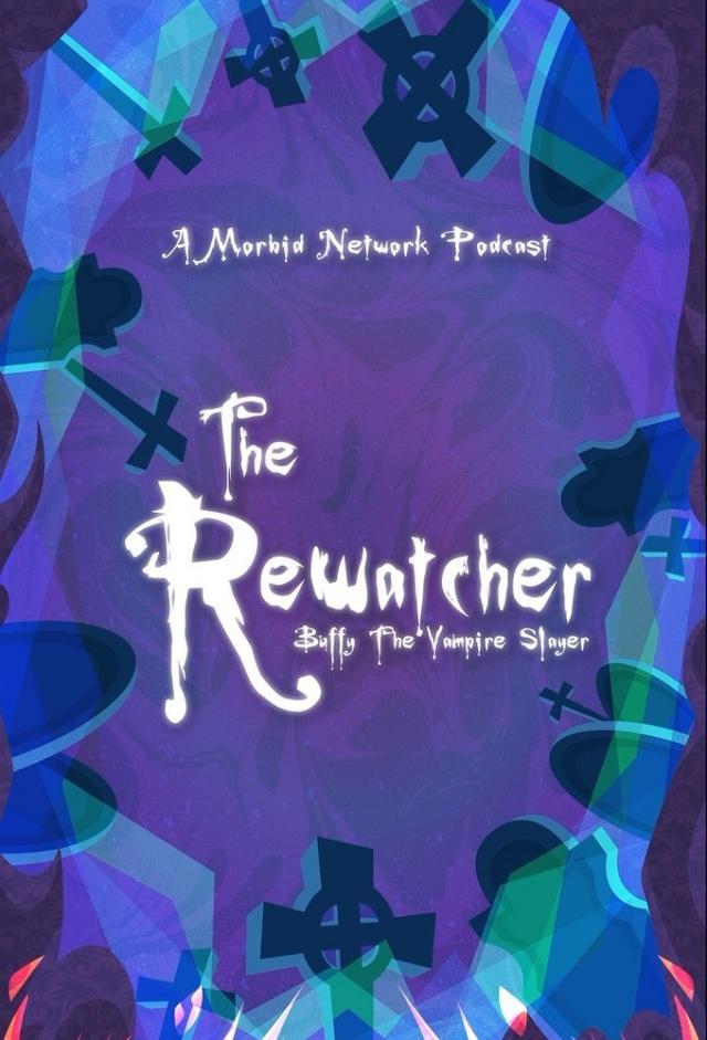 The Rewatcher: Buffy the Vampire Slayer