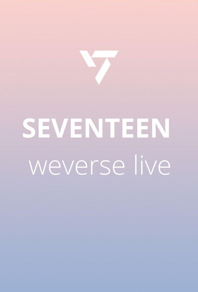 Seventeen Weverse live