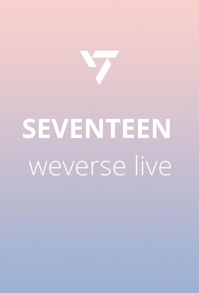 Seventeen Weverse live