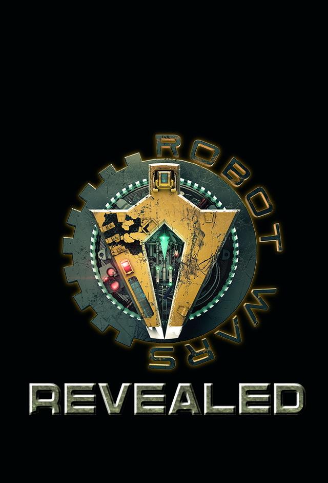 Robot Wars Revealed