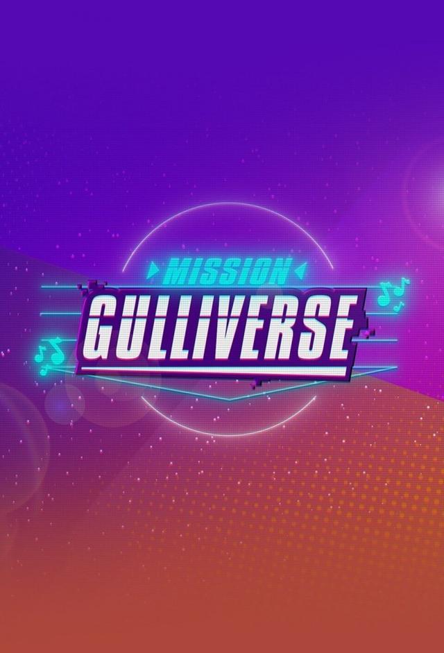 Mission Gulliverse