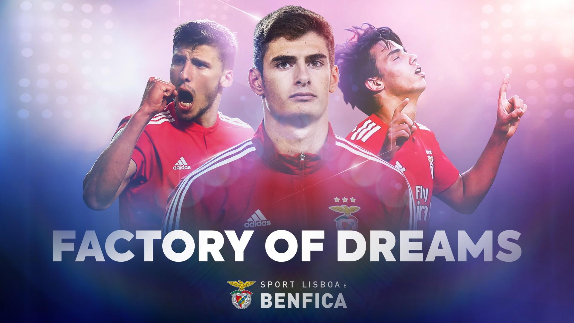 Factory Of Dreams: Benfica