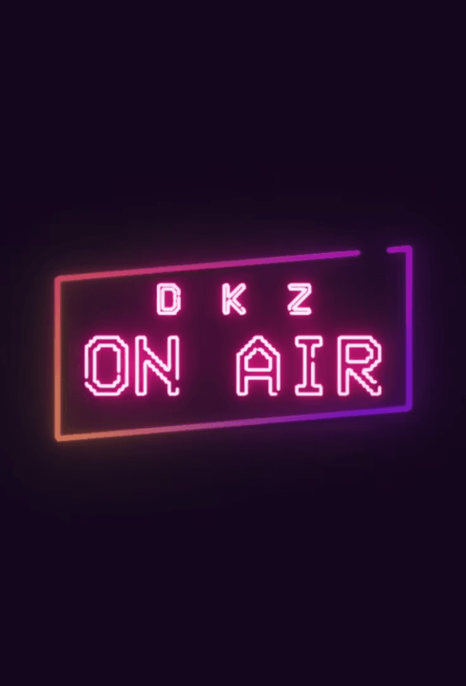 DKZ ON AIR
