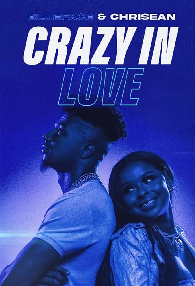 Blueface & Chrisean: Crazy In Love
