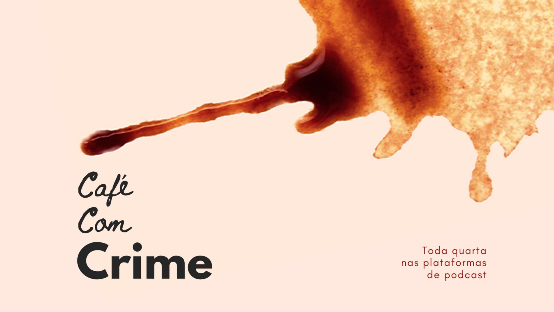 Café com Crime