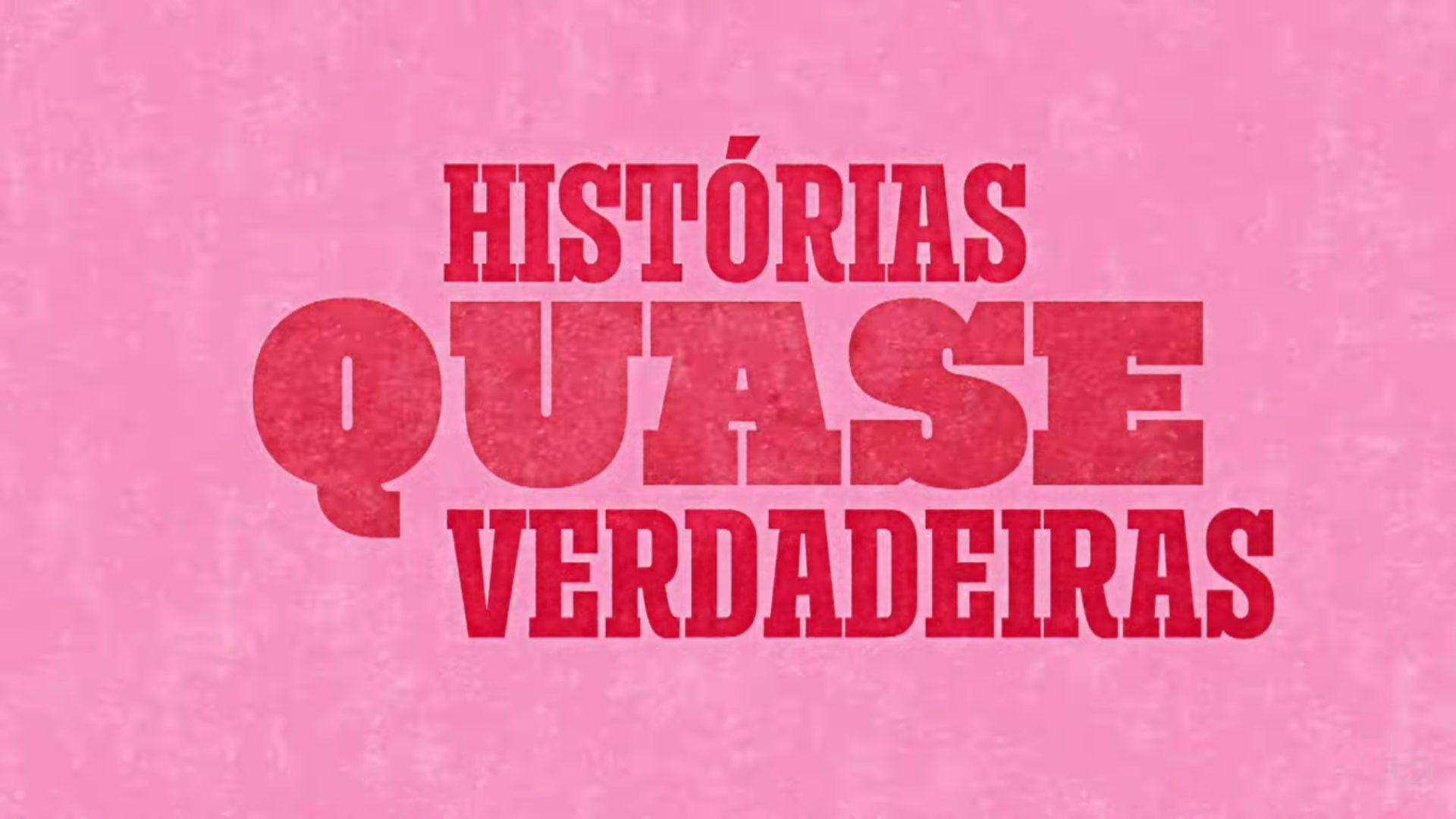 Histórias Quase Verdadeiras
