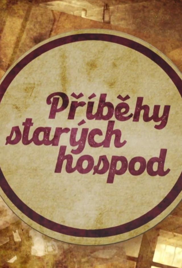 Příběhy starých hospod