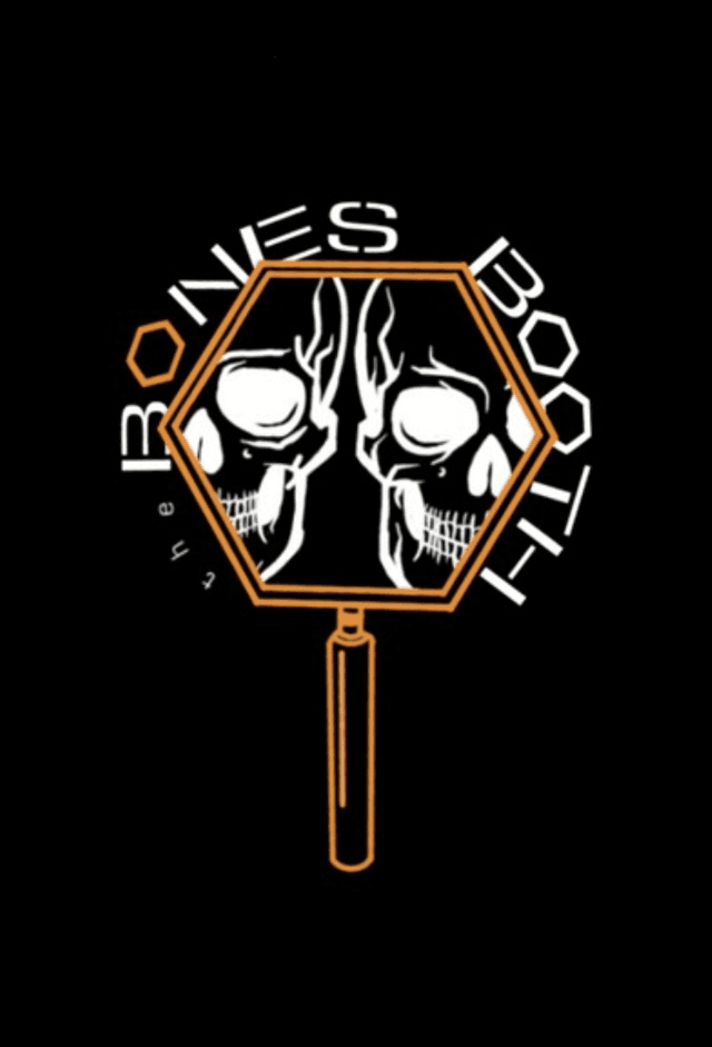 The Bones Booth: A Bones Podcast