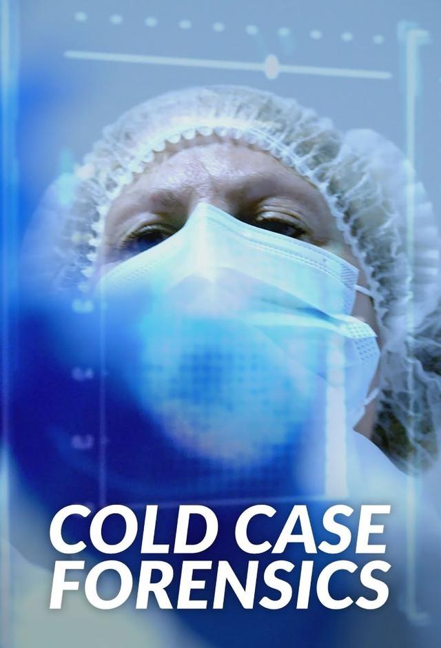 Cold Case Forensics