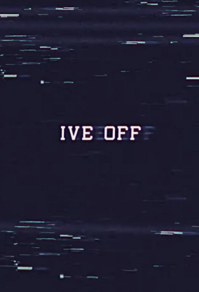 IVE OFF