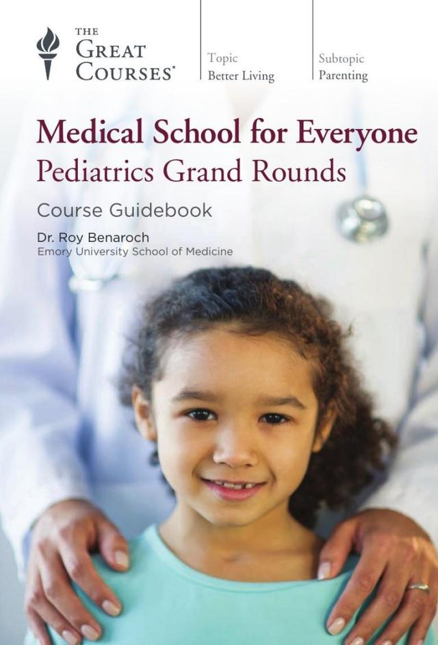 Medical School for Everyone: Pediatrics Grand Rounds