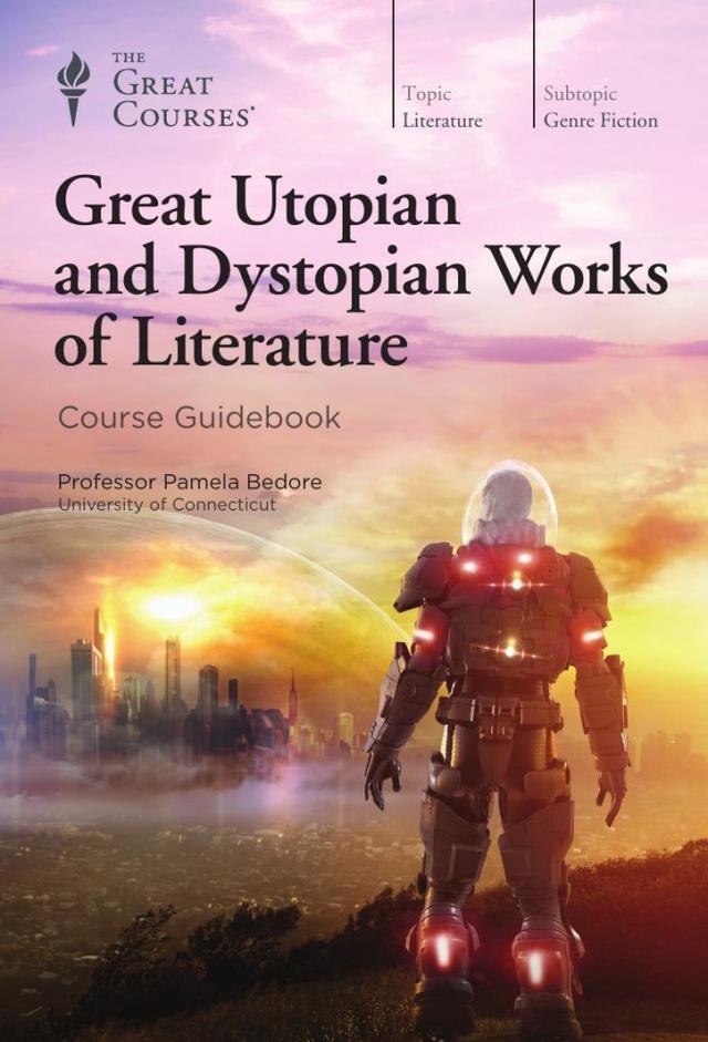 Great Utopian and Dystopian Works of Literature