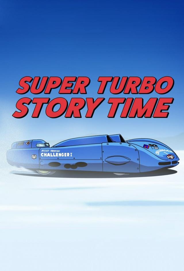 Super Turbo Story Time