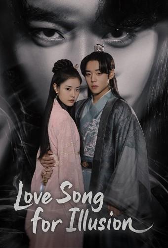 Love Song for Illusion