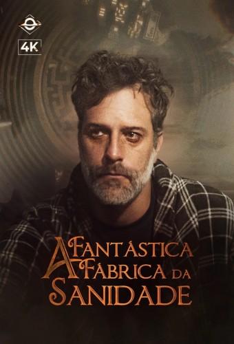 A Fantástica Fábrica da Sanidade