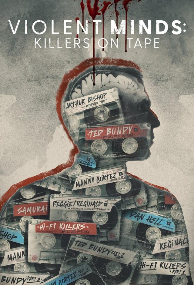 Violent Minds: Killers On Tape