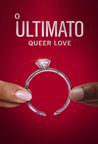 O Ultimato: Queer Love