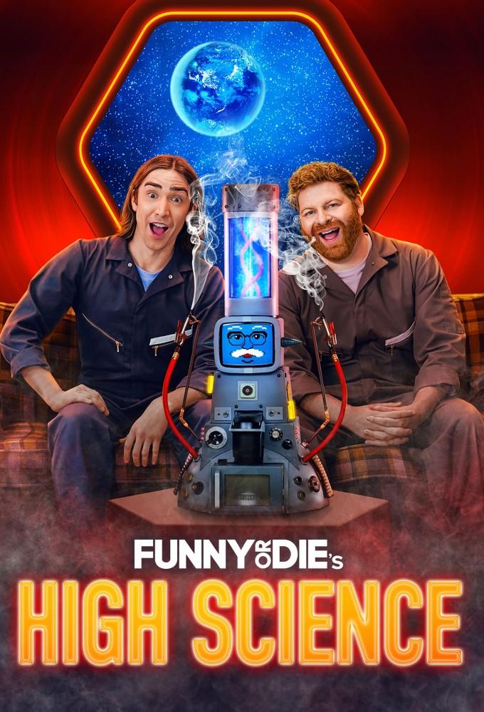 Funny Or Die's High Science
