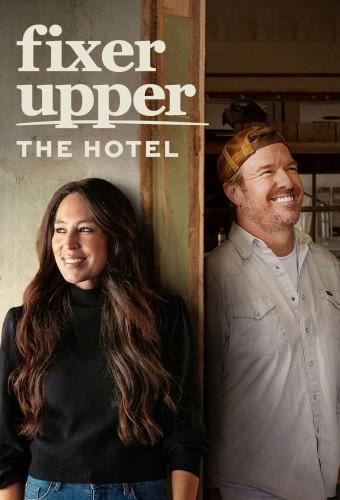 Fixer Upper: The Hotel