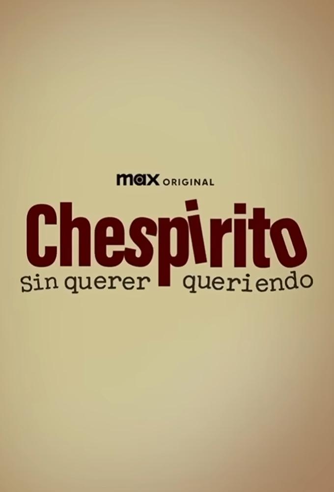 Chespirito: Not Really on Purpose