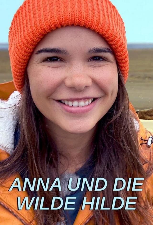 Anna und die wilde Hilde