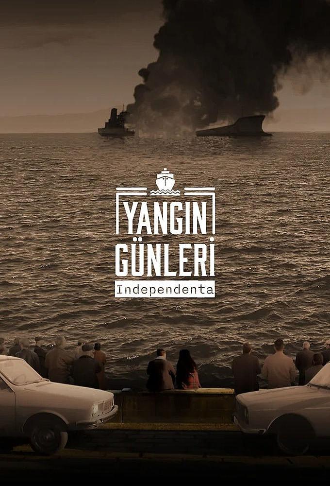 Yangın Günleri Independenta