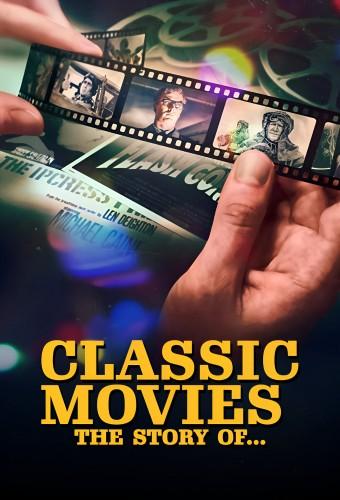 Classic Movies: The Story Of