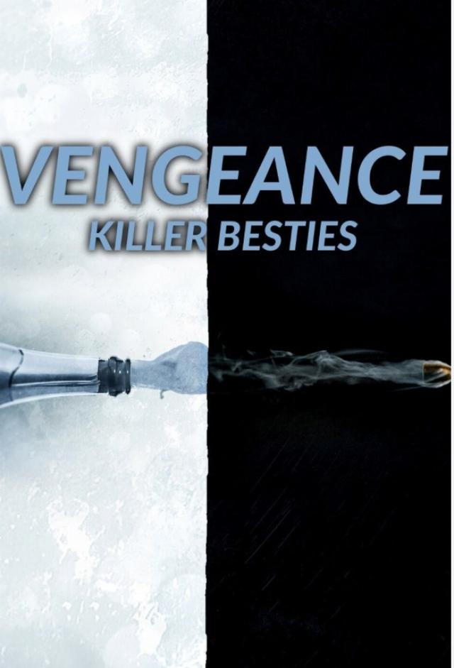 Vengeance: Killer Besties