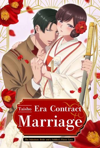 Taisho Era Contract Marriage: The Substitute Bride and a Soldier's Fierce Love
