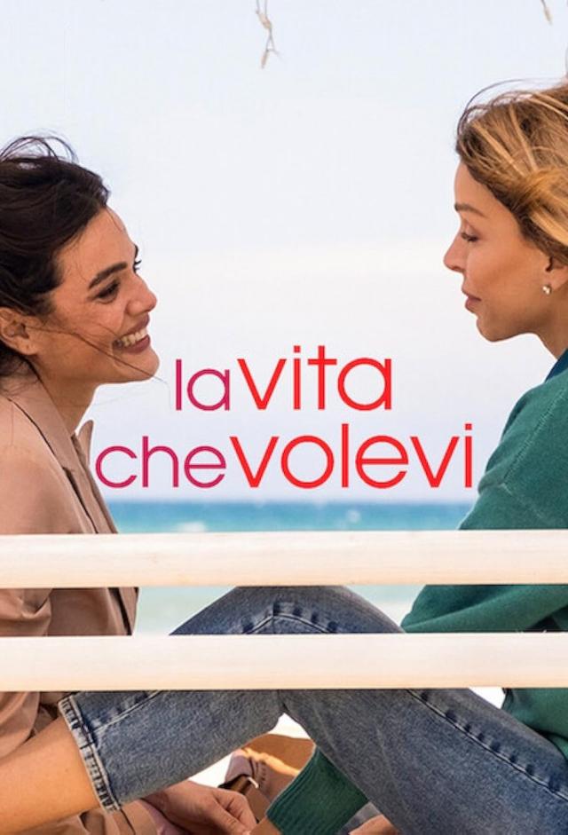 La Vita Che Volevi