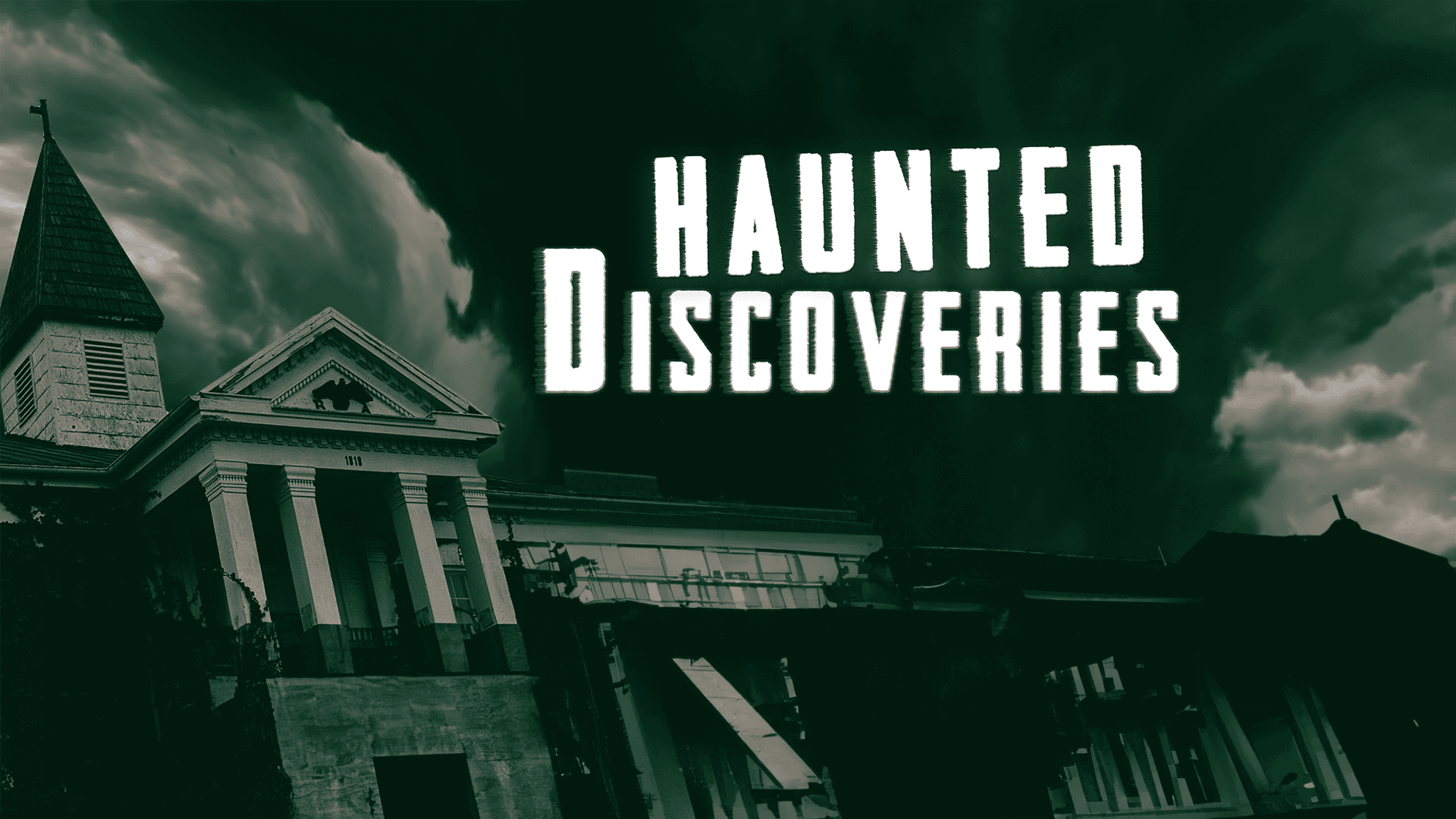 Haunted Discoveries