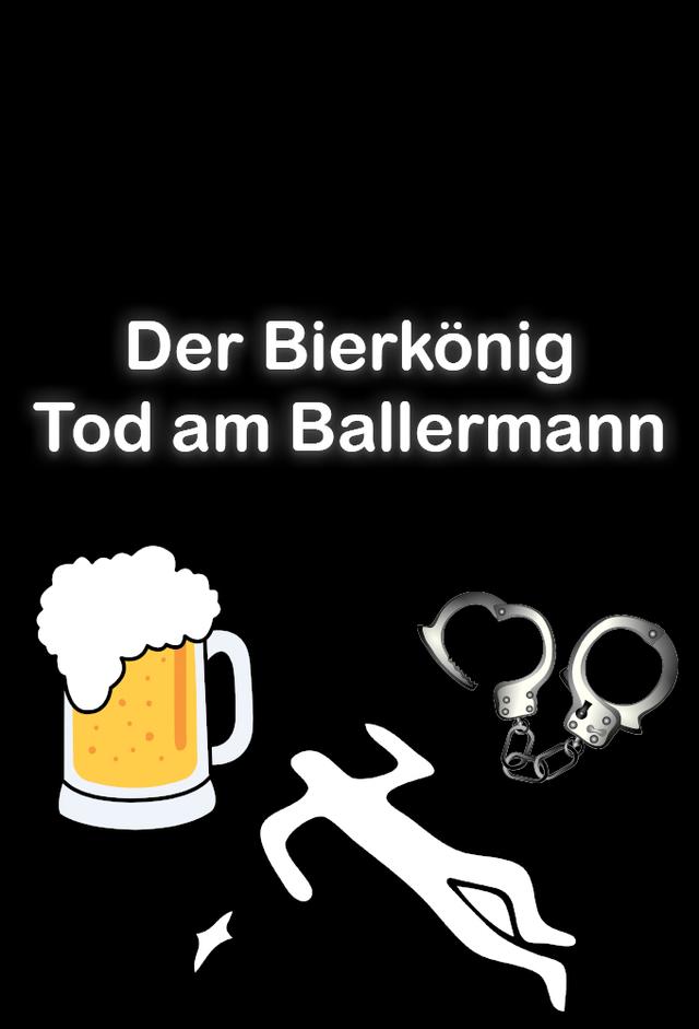 Der Bierkönig – Tod am Ballermann
