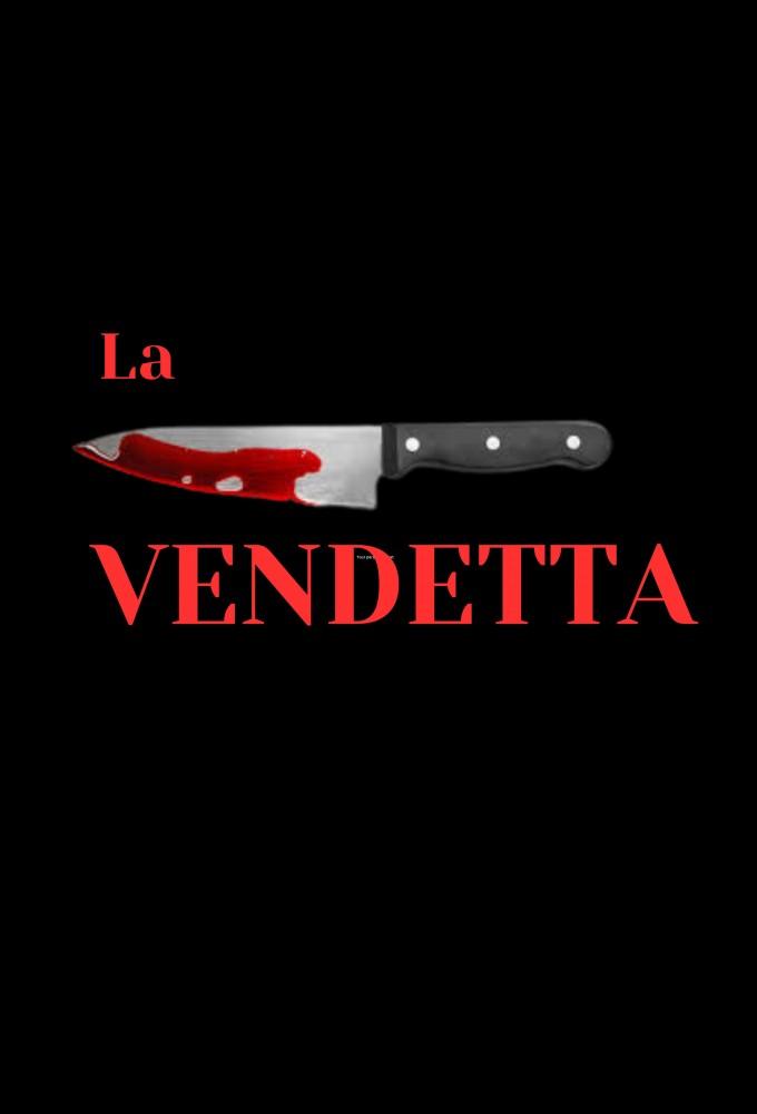 La Vendetta (2007)