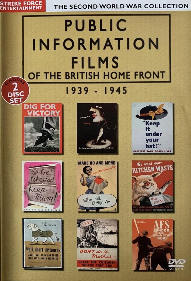 Public Information Films of the British Home Front 1939 - 1945