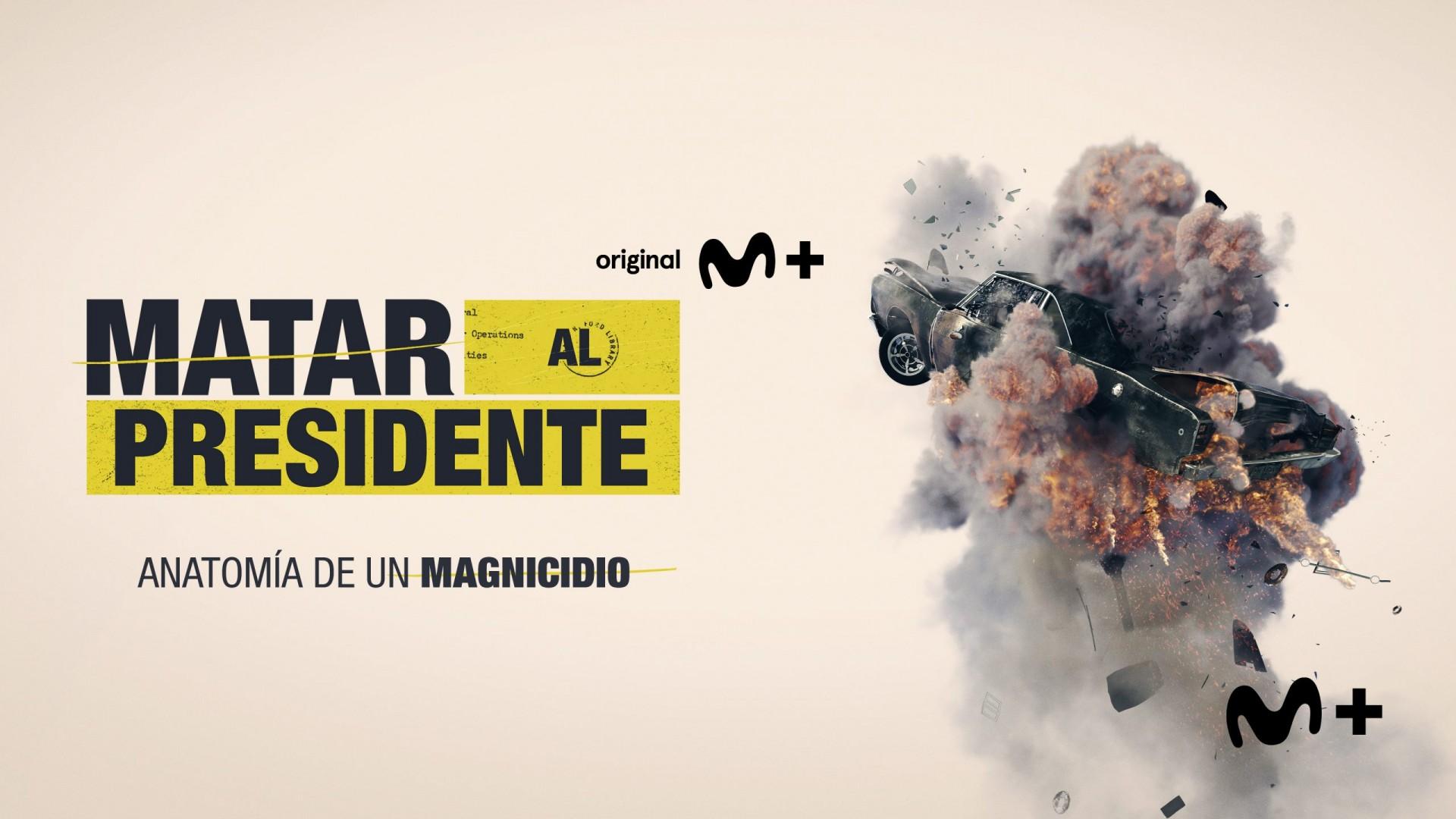 Matar al Presidente: Anatomía de un Magnicidio