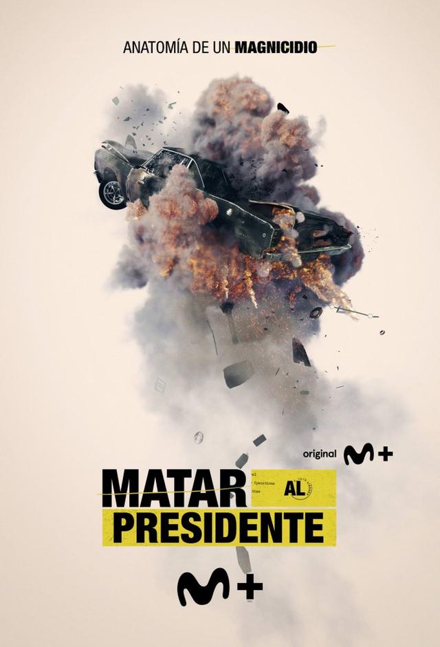 Matar al Presidente: Anatomía de un Magnicidio