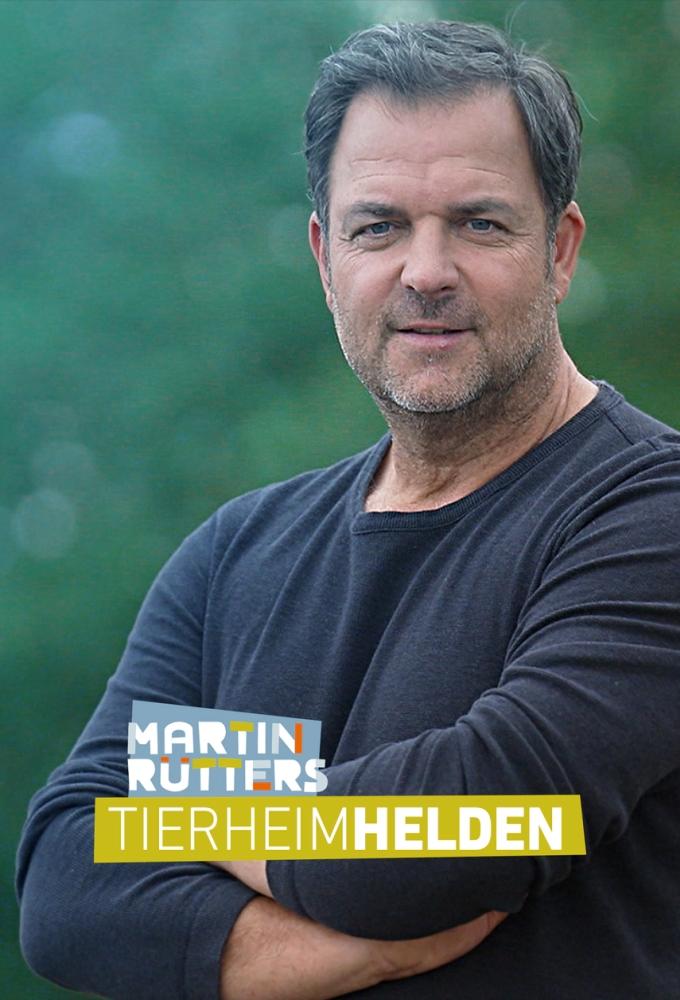Martin Rütters Tierheimhelden