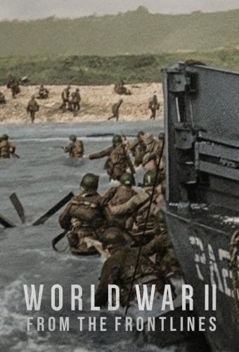 World War II: From the Frontlines