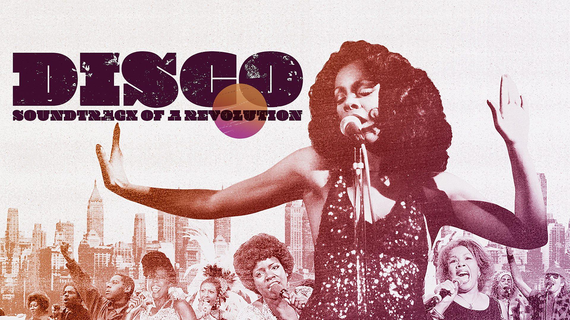  Disco: Soundtrack of a Revolution