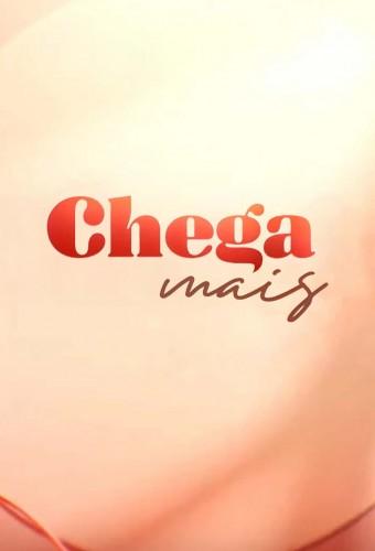 Chega Mais (2024)